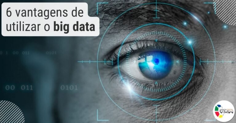 6 vantagens de utilizar o big data