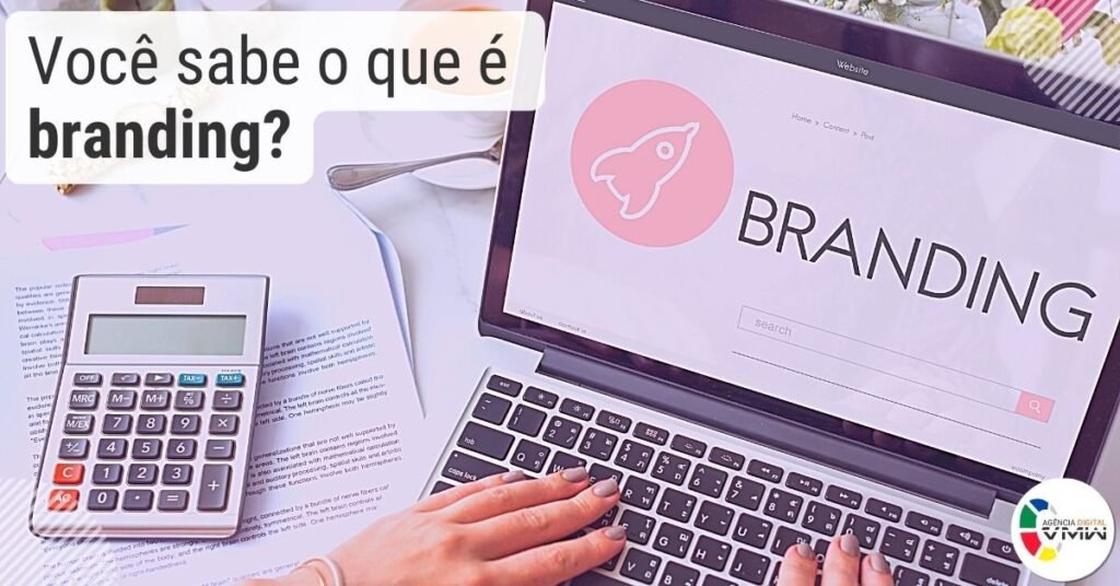 Você sabe o que é branding?