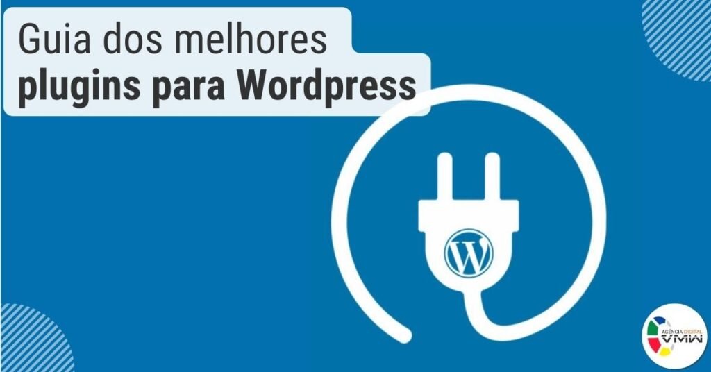 Guia dos melhores e indispensáveis plugins para Wordpress