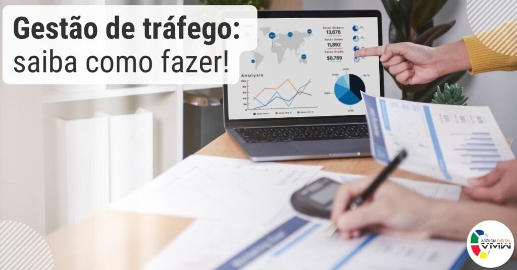 Gestão de tráfego: saiba como fazer!