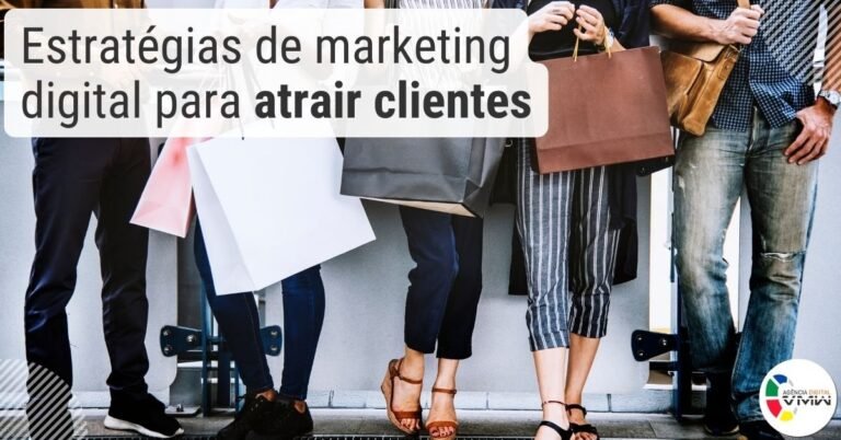 5 estratégias de marketing digital para atrair clientes