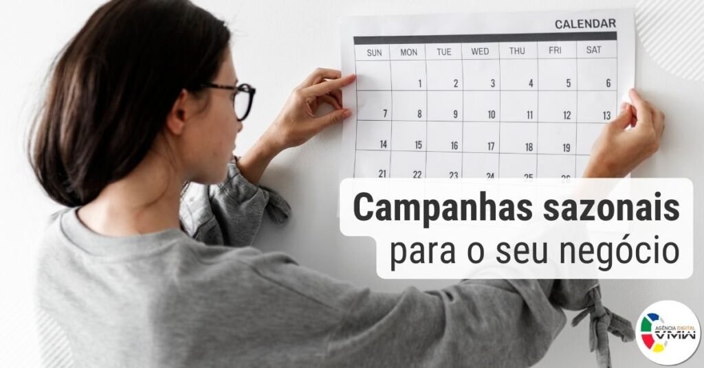 Saiba a importância da campanha sazonal para o seu negócio
