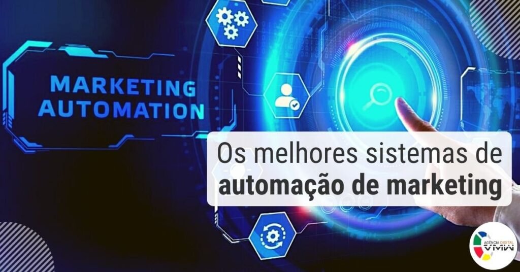 Comparativo: Os melhores sistemas de automação de marketing