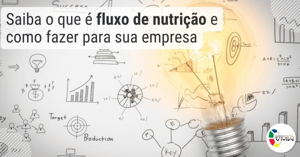 Saiba o que é fluxo de nutrição e como fazer para sua empresa