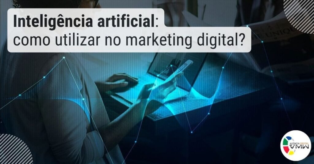 Inteligência artificial: como utilizar no marketing digital? capa