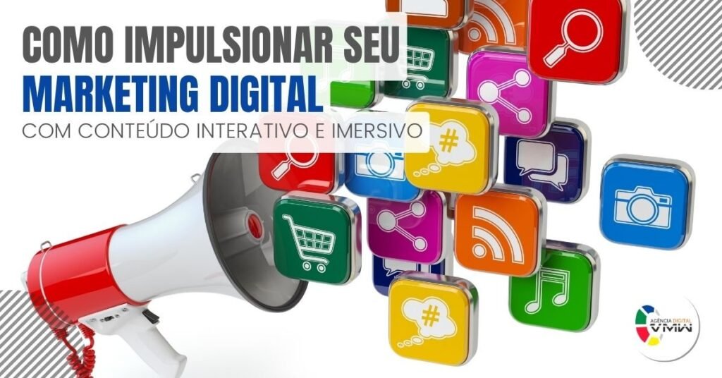 Como Impulsionar seu Marketing Digital com Conteúdo Interativo e Imersivo_imgcapa