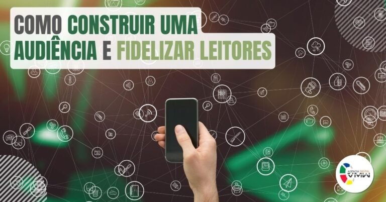 VMW - Artigo Blog - Como construir uma audiência e fidelizar leitores