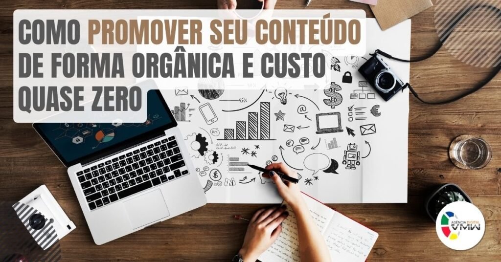 VMW_Blog_Como promover seu conteúdo de forma orgânica e custo quase zero_imgcapa