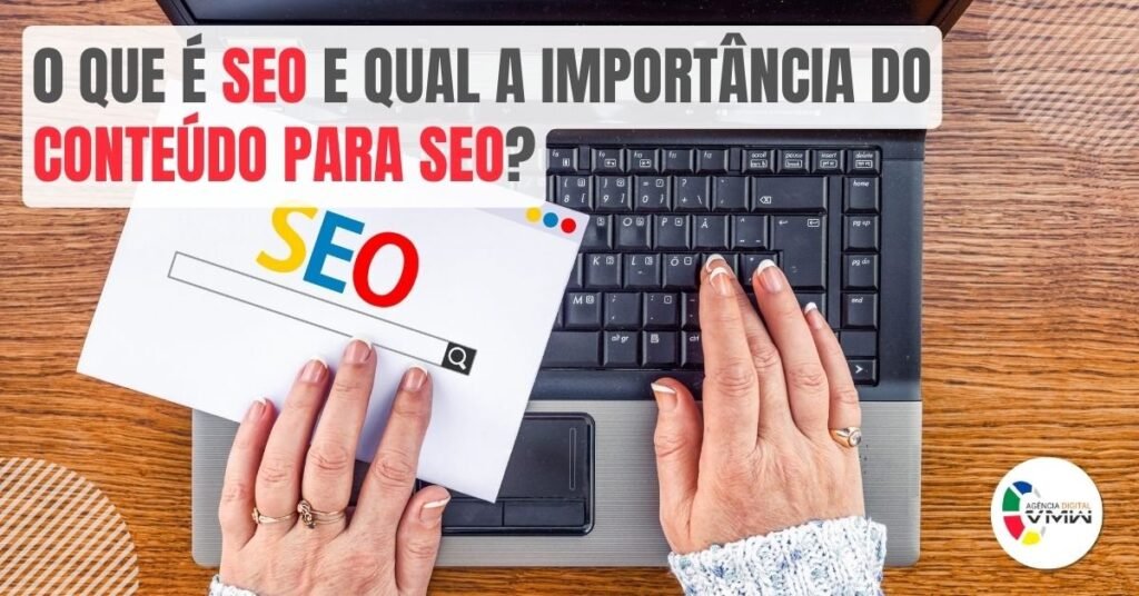 VMW - Blog - 0 que e SEO e qual a importancia do conteudo para SEO_imgcapa